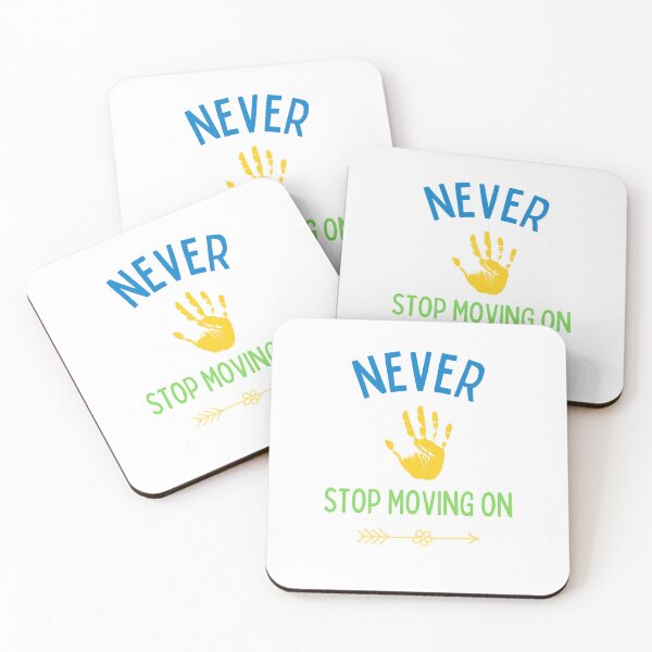 Item preview, never stop moving on designed and sold by DoraHappy.