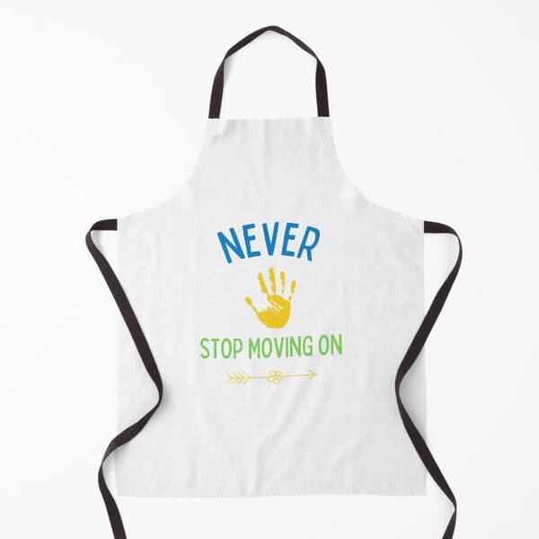 Item preview, never stop moving on designed and sold by DoraHappy.