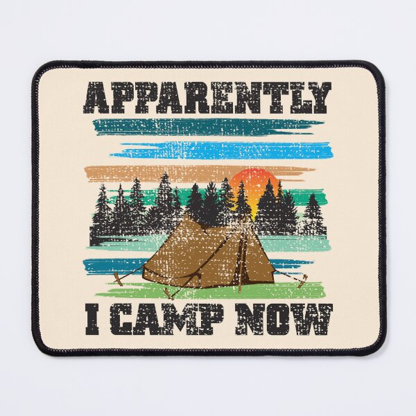 Item preview, Funny Vintage Camping, Apparently I Camp Now Outdoor Enthusiast designed and sold by CharJens.
