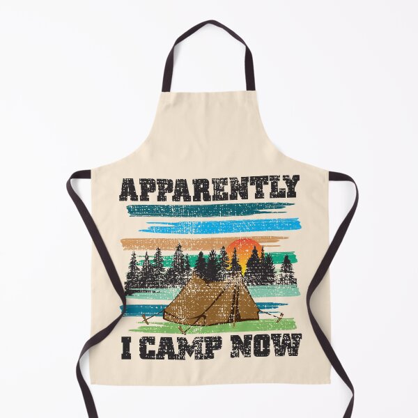 Item preview, Funny Vintage Camping, Apparently I Camp Now Outdoor Enthusiast designed and sold by CharJens.