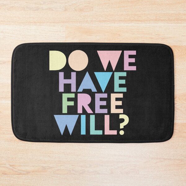 Item preview, Do we have free will? designed and sold by SweetLog.