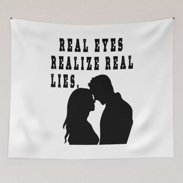 Item preview, real eyes realize real lies designed and sold by GOLDFAMILYSHOP.