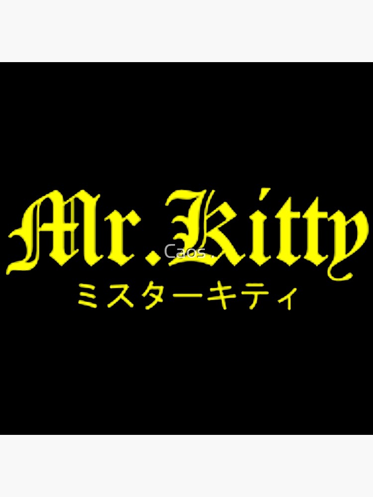 Mr.kitty Album Death Poster for Sale by Caos .