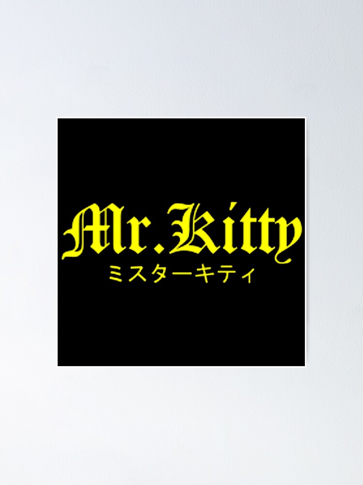 Mr.kitty Album Death Poster for Sale by Caos .