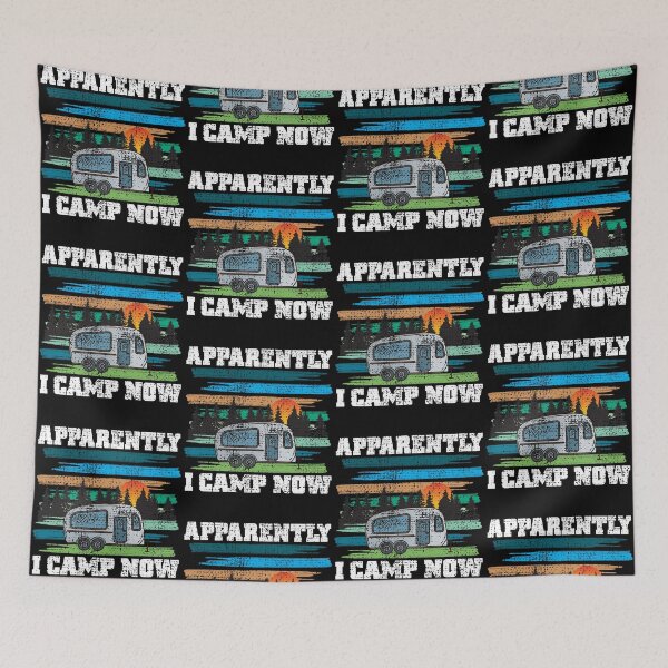 Item preview, Funny Vintage Camping, Apparently I Camp Now Outdoor Enthusiast designed and sold by CharJens.