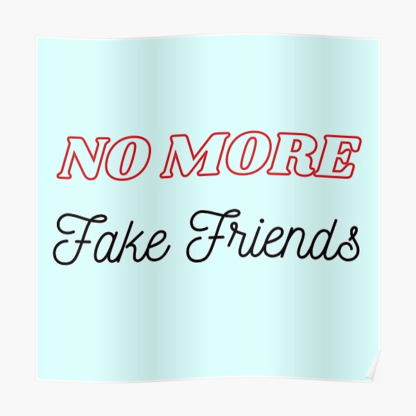 "Keine FakeFreunde mehr, keine FakeFreunde mehr, keine FakeFreunde