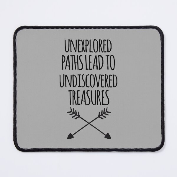Item preview, Unexplored Paths Quote designed and sold by quarantine81.