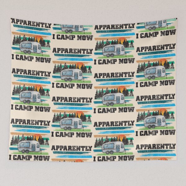 Item preview, Funny Vintage Camping, Apparently I Camp Now Outdoor Enthusiast designed and sold by CharJens.