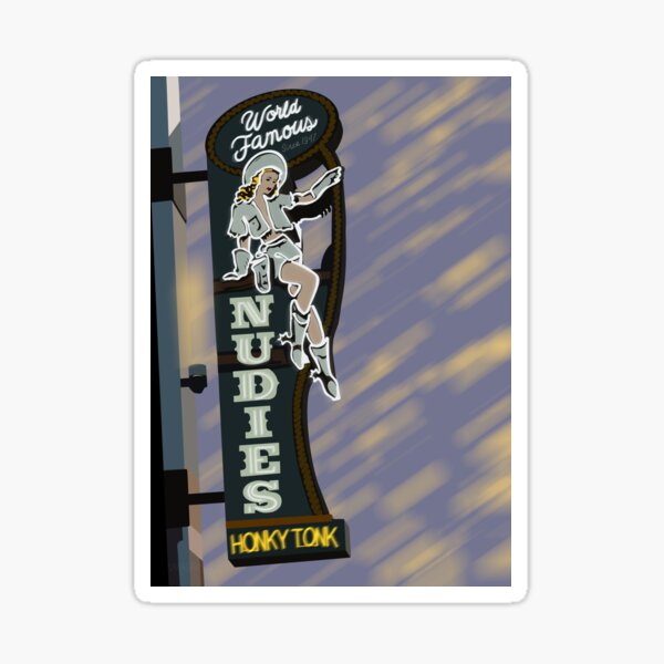 Item preview, World Famous Nudie’s Honky Tonk designed and sold by SarasaurusArt.