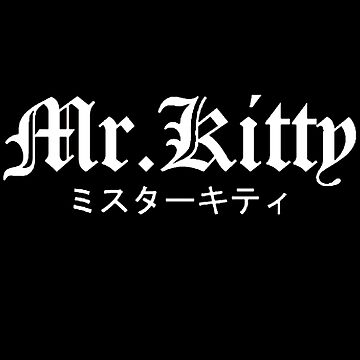 Mr.Kitty - After Dark Magnet for Sale by Caos .