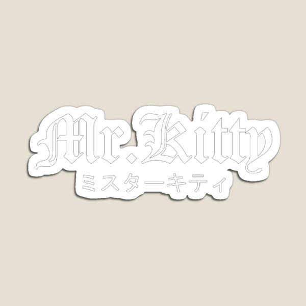 Mr.Kitty - After Dark Sticker for Sale by Caos .