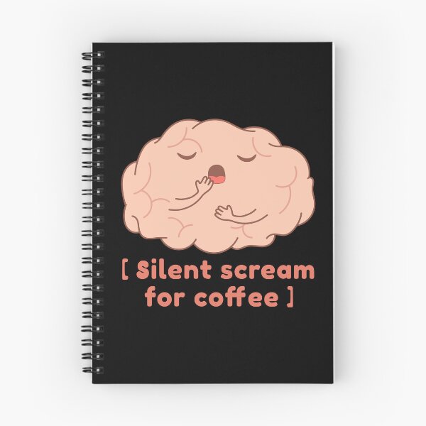 Item preview, Silent Scream For Coffee - Cute Brain  designed and sold by ttttee.