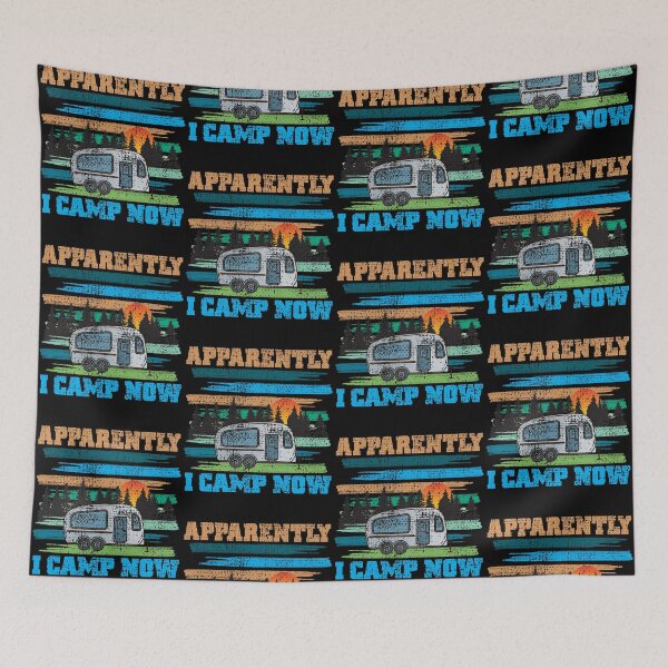 Item preview, Funny Vintage Camping, Apparently I Camp Now Outdoor Enthusiast designed and sold by CharJens.