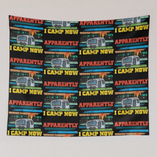 Item preview, Funny Vintage Camping, Apparently I Camp Now Outdoor Enthusiast designed and sold by CharJens.