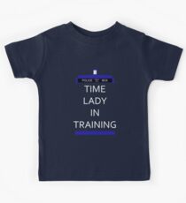 Time Lady In Training Kids Tee
