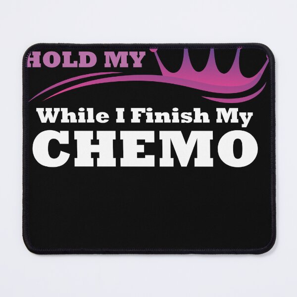 Item preview, Hold My Crown While I Finish My Chemo designed and sold by CRO-DESIGN.