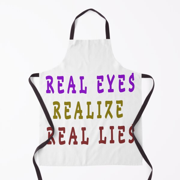 Item preview, real eyes realize real lies designed and sold by GOLDFAMILYSHOP.