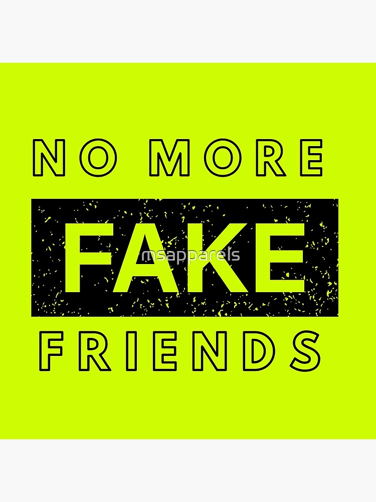 "Keine FakeFreunde mehr, keine FakeFreunde mehr, keine FakeFreunde
