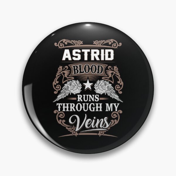 Item preview, Astrid Name T Shirt - Astrid Blood Runs Through My Veins  Gift Item Tee designed and sold by anthonyodo.