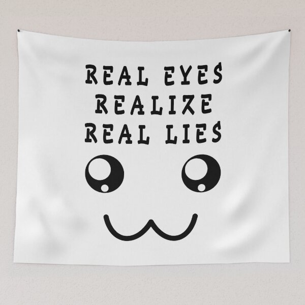 Item preview, real eyes realize real lies designed and sold by GOLDFAMILYSHOP.