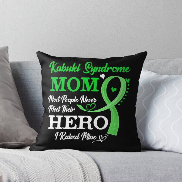 Item preview, Proud Kabuki Syndrome Mom Most People Never Meet Their Hero I Raised Mine Kabuki Syndrome Awareness designed and sold by Kohend.