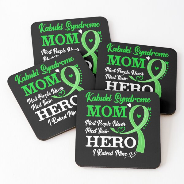 Item preview, Proud Kabuki Syndrome Mom Most People Never Meet Their Hero I Raised Mine Kabuki Syndrome Awareness designed and sold by Kohend.