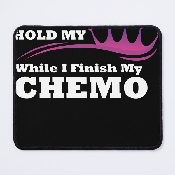 Item preview, Hold My Crown While I Finish My Chemo designed and sold by CRO-DESIGN.