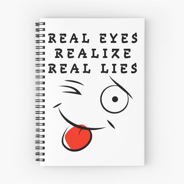 Item preview, real eyes realize real lies designed and sold by GOLDFAMILYSHOP.