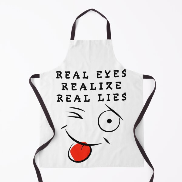 Item preview, real eyes realize real lies designed and sold by GOLDFAMILYSHOP.