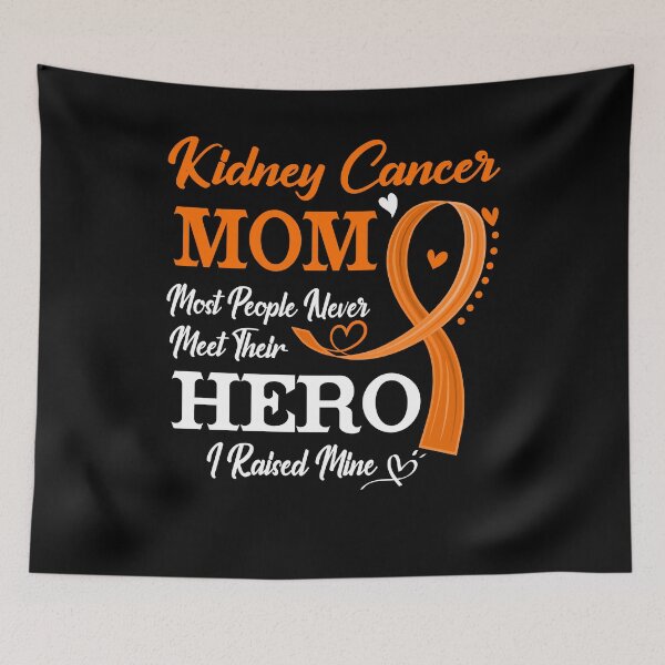 Item preview, Proud Kidney Cancer Mom Most People Never Meet Their Hero I Raised Mine Kidney Cancer Awareness designed and sold by Kohend.