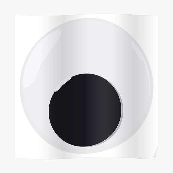 "Everything Everywhere All At Once Googly Eye " Poster by shaarc