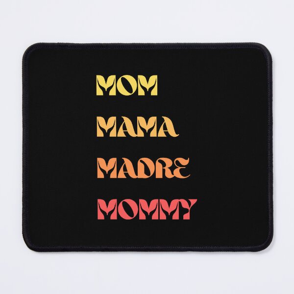 Item preview, Mom Mama Madre Mommy designed and sold by RedTomasB.