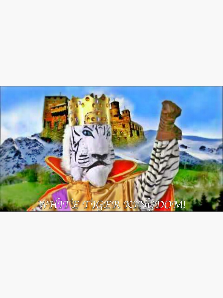 "Our Glorious Leader Shoshon The Elegant The White Tiger King" Poster