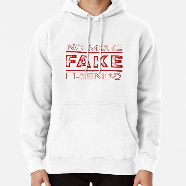 No more fake friends hoodie online