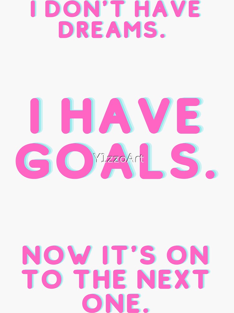 "I Don't Have Dreams. I Have GOALS. Harvey Specter SUITS" Sticker for