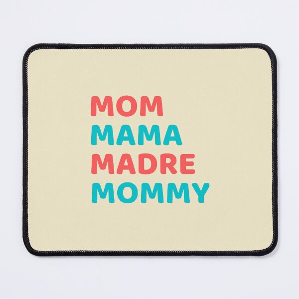 Item preview, Mom Mama Madre Mommy designed and sold by RedTomasB.