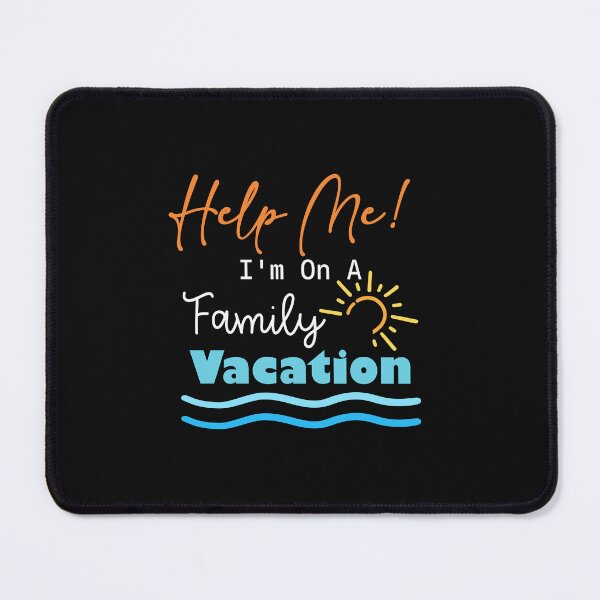 Item preview, Help Me I'm On A Family Vacation - Funny Sarcasm Gift Family Matching designed and sold by Yellowpixel.