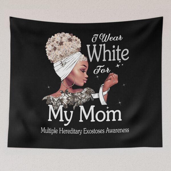 Item preview, Multiple Hereditary Exostoses Awareness Black Girl I Wear White For My Mom designed and sold by tenjun16.