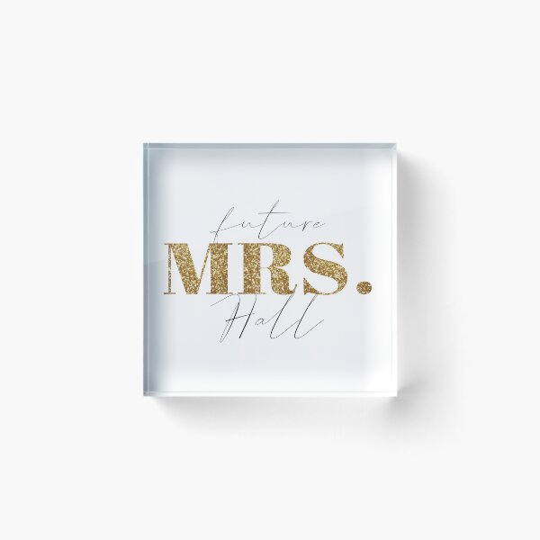 Item preview, Future Mrs Hall designed and sold by blacklittlemoon.