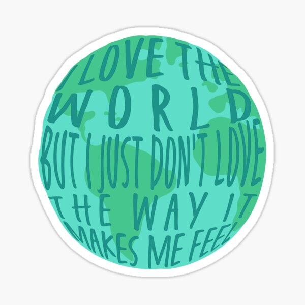 I Love the World - Fall Out Boy lyrics Sticker