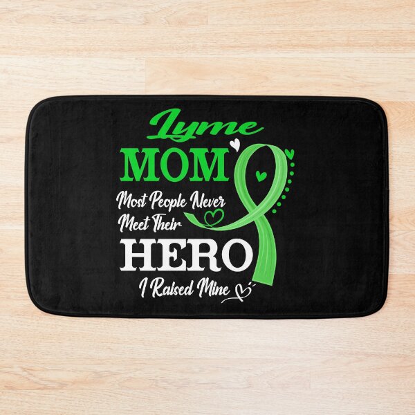 Item preview, Proud Lyme Mom Most People Never Meet Their Hero I Raised Mine Lyme Awareness designed and sold by Kohend.