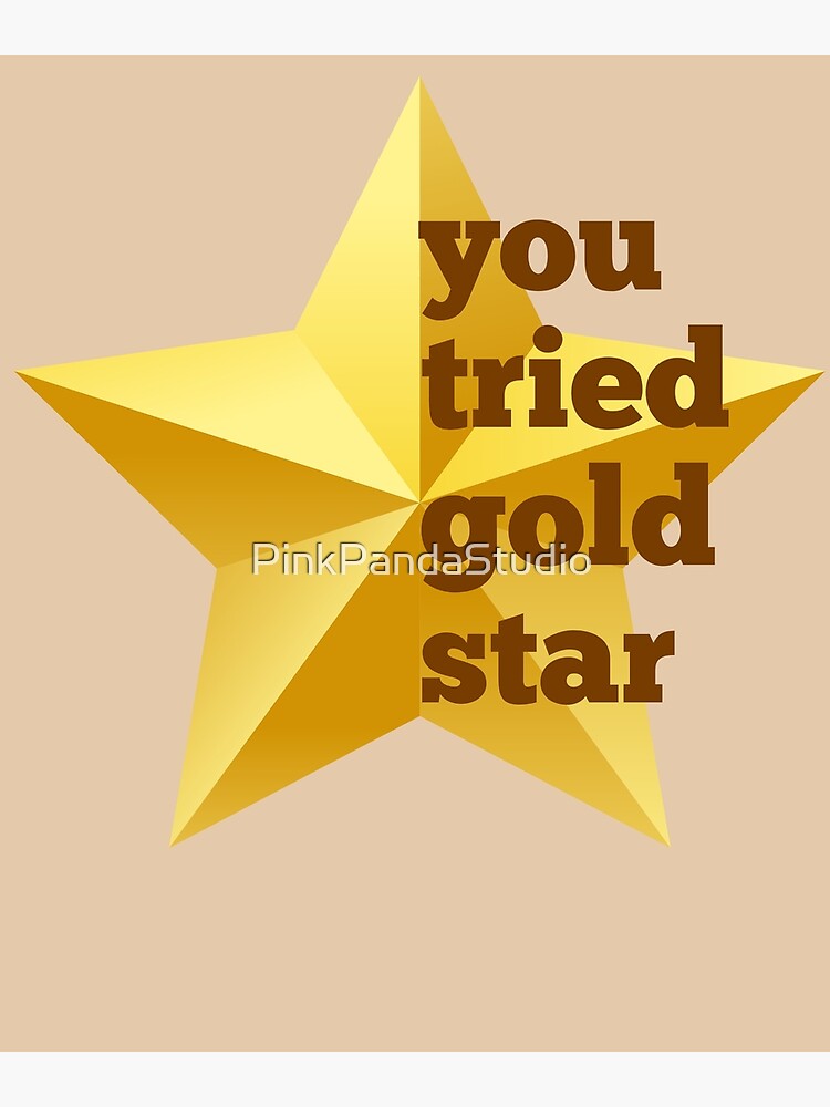 You Tried Gold Star