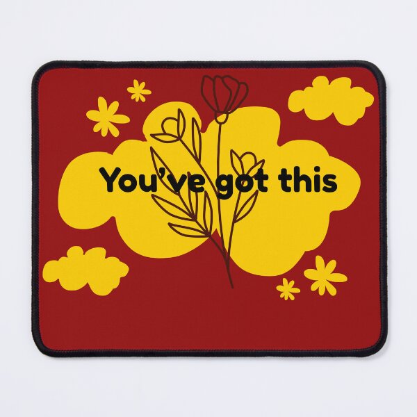 Item preview, You've got this designed and sold by MarianAnsah.