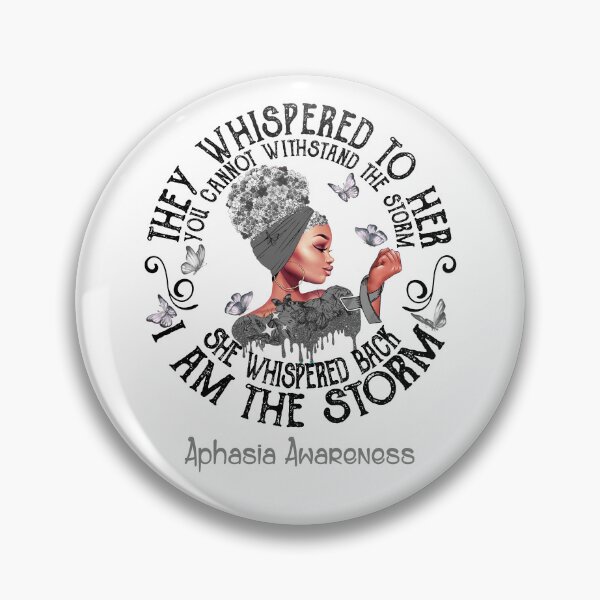 Item preview, Black Girl I Am The Storm Aphasia Awareness designed and sold by Mnrshirley.
