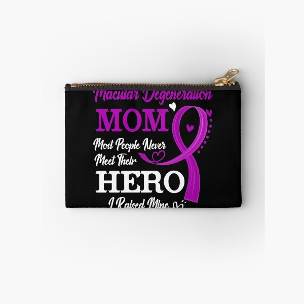 Item preview, Proud Macular Degeneration Mom Most People Never Meet Their Hero I Raised Mine Macular Degeneration Awareness designed and sold by Kohend.