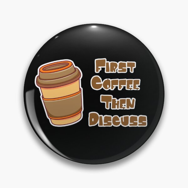 Item preview, First Coffee Then Discuss designed and sold by Nesro34.