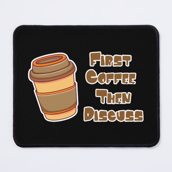 Item preview, First Coffee Then Discuss designed and sold by Nesro34.