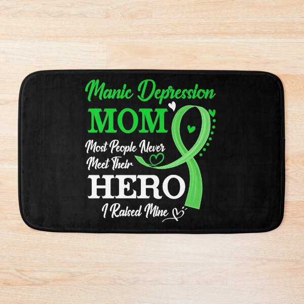 Item preview, Proud Manic Depression Mom Most People Never Meet Their Hero I Raised Mine Manic Depression Awareness designed and sold by Kohend.