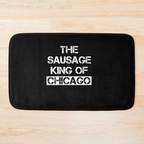 Item preview, the sausage king of chicago designed and sold by rachidhaz.