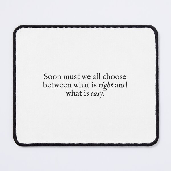 Item preview, soon must we all choose between what is right and what is easy designed and sold by beunstoppable.